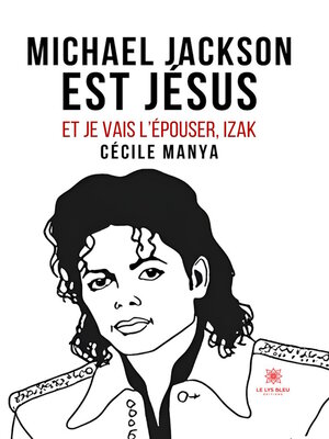 cover image of Michael Jackson est Jésus et je vais l'épouser,Izak